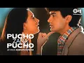 Pucho Zara Pucho - Lofi Mix | Raja Hindustani | Alka Yagnik, Kumar Sanu | Hindi Lofi Songs|90's Hits