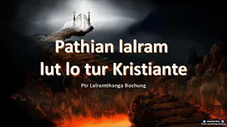 Pathian lalram lut lo tur Kristiante