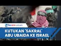Download Lagu NYARING Kutukan Dekade ke-8, Disuarakan Abu Ubaida \u0026 Pendiri Hamas Bikin Israel Ketakutan