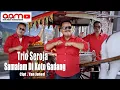 Download Lagu TRIO SEROJA (SAMALAM DI KOTO GADANG) - ANDI ADAM - MANRANO - AJO FADLAN