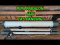 Download Lagu CARA MEMBUAT WADAH JORAN TEGEK ATAU TAS PANCING PRAKTIS DAN SIMPLE DARI PIPA PARALON