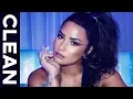 Demi Lovato - Sorry Not Sorry Clean Version
