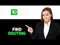 How to find TD Bank routing number