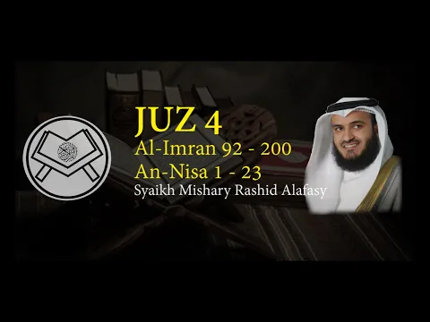 Download MP3 Murottal Juz 4 Syaikh Mishary Rashid Alafasy  - arab, latin, \u0026 terjemah