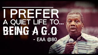 i prefer a quiet life to a g o pastor e a adeboye rccg g o at 80