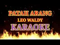 Download Lagu PATAH ARANG VERSI KARAOKE || Leo Waldy