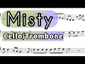 Misty I Cello or Trombone Sheet Music Backing Track Play Along Partitura