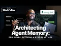 Architecting Agent Memory Principles Patterns and Best Practices Richmond Alake MongoDB