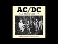 AC/DC- Whole Lotta Rosie (Live at The Old Waldorf, San Francisco California, Sep. 3rd 1977)