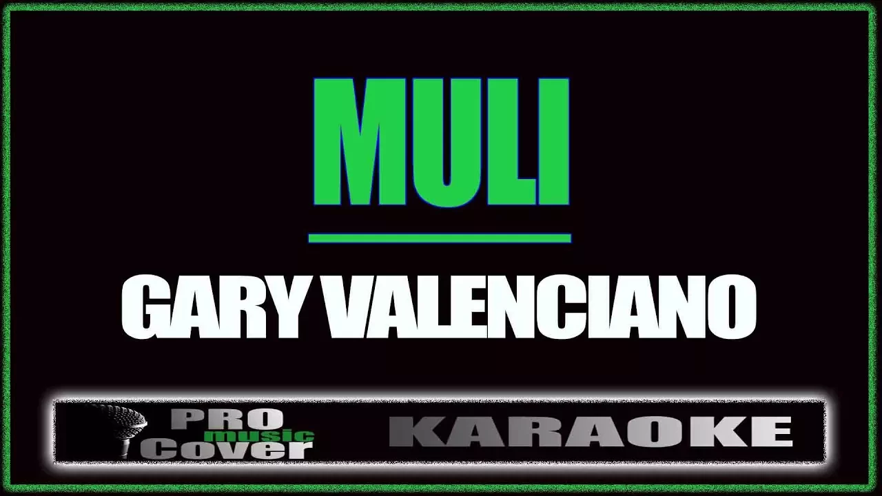 Muli - Gary V. (KARAOKE)