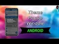 How To Change Popup Window Alert Window Toasts Of Any Android Device