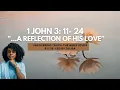 Bible Study - 1 John 3 11