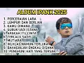 Download Lagu PERCERAIAN LARA - IPANK ALBUM 2025 || LUMPUR DAN BERLIAN || BEST POP MELAYU