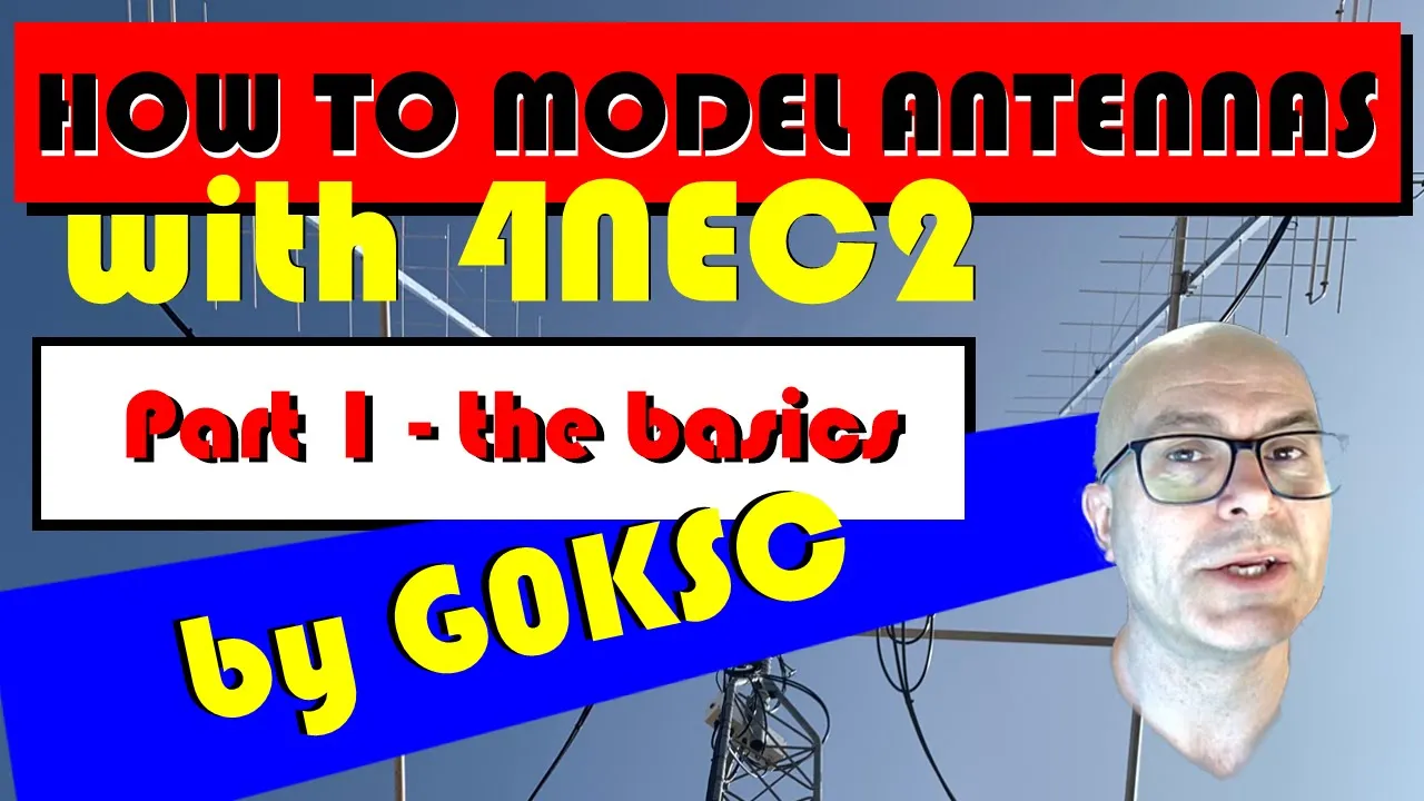 How to Model Antennas with 4NEC2 Antenna Modelling software - Part 1, the basics