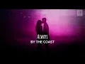 Download Lagu By The Coast - Always Hq
