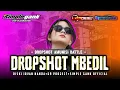 Download Lagu DJ DROPSHOT MBEDIL | SIMPLE GANK Ft. DJ RISKI IRVAN NANDA 69 PROJECT | YANG LAGI VIRAL DITIKTOK 2025