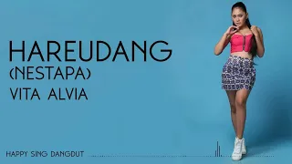 Vita Alvia - Hareudang / Nestapa (Lirik)