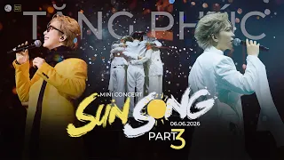 Mini-concert SUN SONG | TĂNG PHÚC | The New Beginning 06.06.2026 | PART 3