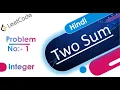 Two Sum Solution in Java LeetCode Problem No - 1 Hindi LeetCode Java