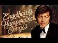 Lagu ENGELBERT HUMPERDINCK (1936 ~ 2021 ) ~ ENGELBERT HUMPERDINCK BEST SONGS FULL ALBUM 🎶OLDIES MUSIC