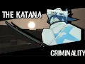 Download Lagu The Katana - Roblox Criminality