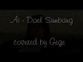 Download Lagu Doel Sumbang - Ai (Cover by Gege) Video Footage Crash Landing On You 사랑의 불시착