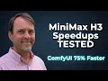 MiniMax H3 Speedup Guide Turbo LoRA Sage Attention Comfy Kitchen Spectrum performance in ComfyUI