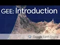 Google Earth Engine Introduction