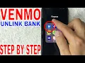 How To Unlink Disconnect Bank On Venmo