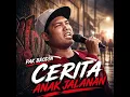 Cerita Anak Jalanan - Brodin
