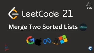 Leetcode 21 Merge Two Sorted Lists SDE Interview Sheet Iterative Dry Run