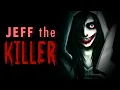 Jeff the Killer Creepypasta by Pastra THE FULL STORY
