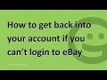 How to get back into your account if you can t login to eBay