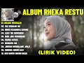 Download Lagu RELAKU MENGALAH - RHEKA RESTU FULL ALBUM TERBAIK (LIRIK VIDEO) TAK SEDALAM INI - LAGU MELAYU 2025