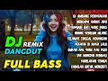 Download Lagu DJ DANGDUT REMIX SEDIH 🎧 DI AMBANG PERPISAHAN 🎧 DJ REMIX VERSI GALAU