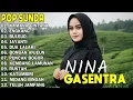 Lagu NINA - KAMANA CINTANA, ENGKANG, BULEUD - POP SUNDA GASENTRA PAJAMPANGAN TERPOPULER 2025
