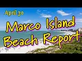 Here s your Marco Island beach conditions report for Thursday April 30 2026