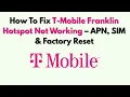 How To Fix T-Mobile Franklin Hotspot Not Working - APN SIM Factory Reset