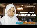 Download Lagu DENDAM KEBENCIAN ll Cover DD Adhwa - Dangdut Lawas