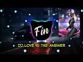 Download Lagu DJ LOVE IS THE ANSWER - Natalie Taylor DJ REMIX TERBARU ( DJ FIN REMIX ) MP3