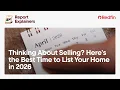 Thinking About Selling Here s the Best Time to List Your Home in 2026 Redfin