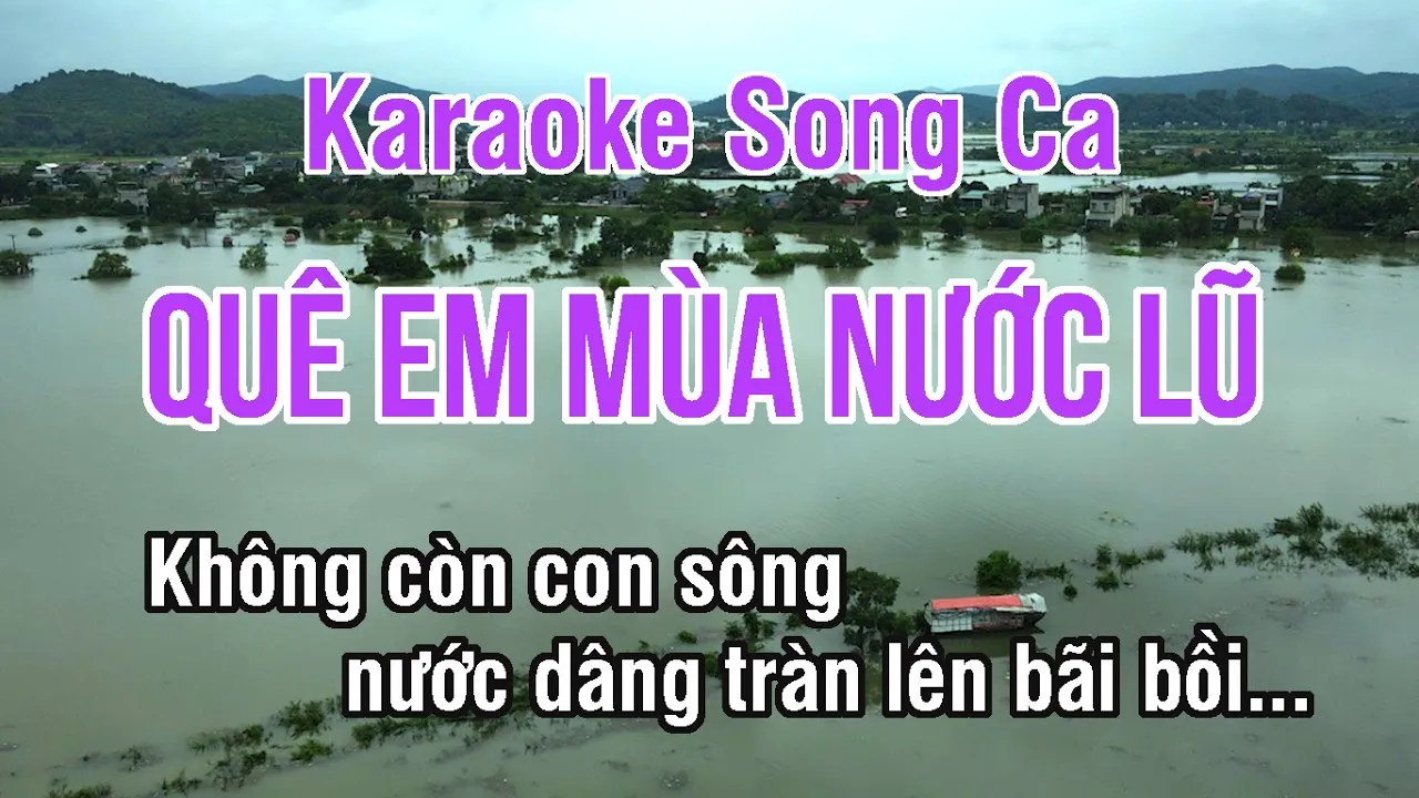 ❤️❤️ Quê Em Mùa Nước Lũ mời Sc cùng Jas.