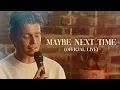 Download Lagu Jamie Miller - Maybe Next Time (Official Live Video)