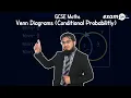 Venn Diagrams with Conditional Probability GCSE Maths