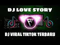 Download Lagu DJ LOVE STORY JEDAG JEDUG VIRAL TIKTOK REMIX FULL BASS TERBARU 2022