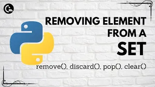 Removing Element From a Set remove discard pop clear methods Python codeayan