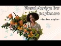Floral Design for Beginners Garden style 101