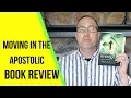 Moving In The Apostolic - John Eckhardt