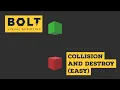 Unity Bolt Collision and Destroy Easy