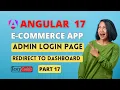 Angular 17 ecommerce project from scratch Admin login page in angular 17
